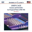 JOHN CAGE John Cage - Boris Berman ‎: Sonatas And Interludes For Prepared Piano (1946-48) album cover