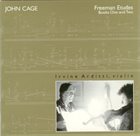 JOHN CAGE John Cage - Irvine Arditti ‎: Freeman Etudes, Books One and Two album cover