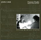 JOHN CAGE John Cage, Irvine Arditti ‎: Freeman Etudes, Books Three And Four album cover