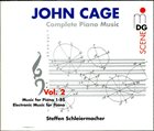 JOHN CAGE John Cage - Steffen Schleiermacher ‎: Complete Piano Music Vol. 2 - Music For Piano 1-85, Electronic Music For Piano album cover