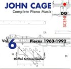 JOHN CAGE John Cage - Steffen Schleiermacher ‎: Complete Piano Music Vol. 6 - Pieces 1960-1992 album cover