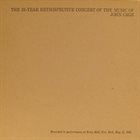 JOHN CAGE The 25-Year Retrospective Concert Of The Music Of John Cage album cover