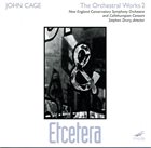 JOHN CAGE The Orchestral Works 2: Etcetera album cover