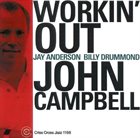 JOHN CAMPBELL Workin' Out album cover