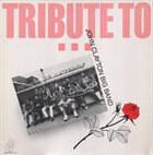 JOHN CLAYTON John Clayton Big Band : Tribute To ... album cover