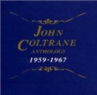 JOHN COLTRANE Anthology 1959-1967 album cover