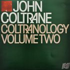 JOHN COLTRANE Coltranology Volume Two (aka Live In Stockholm - 1963) album cover