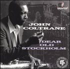 JOHN COLTRANE Dear Old Stockholm album cover