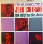 JOHN COLTRANE John Coltrane / Hank Mobley / Zoot Sims / Al Cohn ‎: Tenor Conclave album cover
