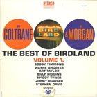 JOHN COLTRANE John Coltrane & Lee Morgan : The Best Of Birdland: Volume 1 (aka John Coltrane / Lee Morgan) album cover