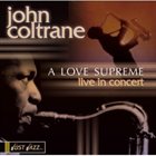 JOHN COLTRANE Just Jazz: A Love Supreme: Live in Concert album cover
