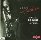 JOHN COLTRANE Live At Birdland (Featuring Eric Dolphy) album cover