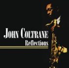 JOHN COLTRANE Reflections album cover