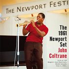 JOHN COLTRANE The 1961 Newport Set album cover