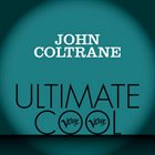 JOHN COLTRANE Verve Ultimate Cool album cover
