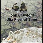 JOHN CRAWFORD Ulia River of Time album cover
