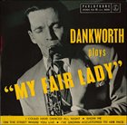 JOHN DANKWORTH Plays My Fair Lady album cover