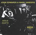 JOHN EDWARDS John Edwards & Mark Sanders ‎: Nisus Duets album cover