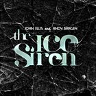JOHN ELLIS (SAXOPHONE) The Ice Siren album cover