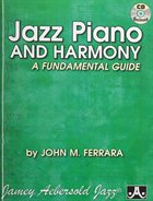 JOHN FERRARA Jazz Piano & Harmony-A Fundamental Guide album cover