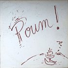 JOHN FISCHER John Fischer + Composers Collective : Poum! album cover