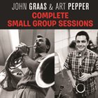 JOHN GRAAS Complete Small Group Sessions album cover