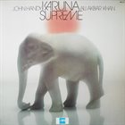 JOHN HANDY Karuna Supreme album cover