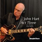 JOHN HART Act Three album cover
