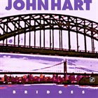 JOHN HART Bridges album cover