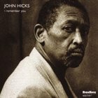 JOHN HICKS / KEYSTONE TRIO I Remember You album cover