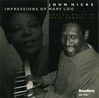 JOHN HICKS / KEYSTONE TRIO Impressions of Mary Lou album cover