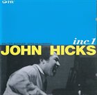 JOHN HICKS / KEYSTONE TRIO Inc. 1 album cover