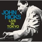 JOHN HICKS / KEYSTONE TRIO Live in Tokyo album cover