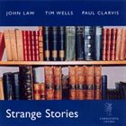 JOHN LAW (PIANO) Strange Stories album cover