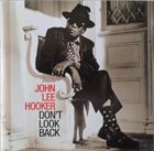 JOHN LEE HOOKER Don't Look Back album cover