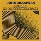JOHN MCCOWEN 4 Chairs In Three Dimensions album cover