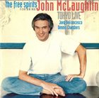 JOHN MCLAUGHLIN The Free Spirits Featuring John McLaughlin - Tokyo Live album cover