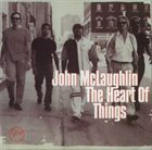 JOHN MCLAUGHLIN The Heart of Things album cover