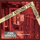 JOHN MINNOCK Right Around the Corner album cover