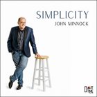 JOHN MINNOCK Simplicity album cover