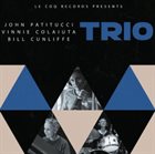 JOHN PATITUCCI John Patitucci, Bill Cunliffe and Vinnie Colaiuta : Trio album cover