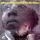 JOHN PATTON Accent on the Blues album cover