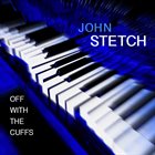 JOHN STETCH Off With the Cuffs album cover
