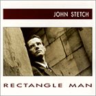 JOHN STETCH Rectangle Man album cover