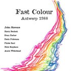 JOHN STEVENS Fast Colour album cover