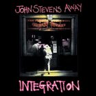 JOHN STEVENS Integration album cover