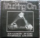 JOHN STEVENS Touching On album cover