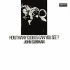 JOHN SURMAN — How Many Clouds Can You See? album cover