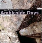 JOHN TAYLOR Ambleside Days (With John Surman) album cover