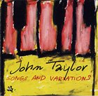 JOHN TAYLOR Songs And Variations album cover